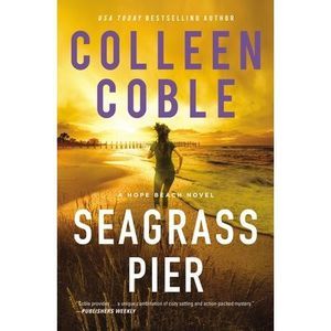 Seagrass Pier -- Colleen Coble